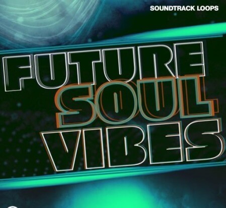 Soundtrack Loops Future Soul Vibes WAV